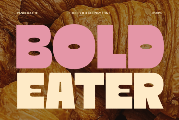 Bold Eater: A Warm, Chunky Display Font for Digital Brands