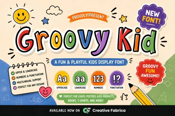 Groovy Kid: A Display Font That Makes Campaigns Feel Playful & Purposeful