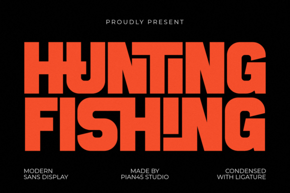 Hunting Fishing: A Rugged Display Font for Makers