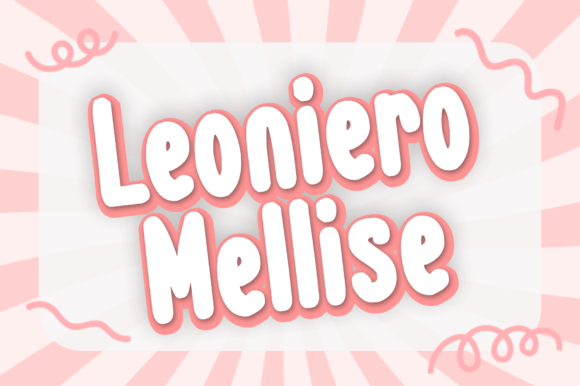 Leoniero Mellise: A Playful Display Font for Handmade Brands