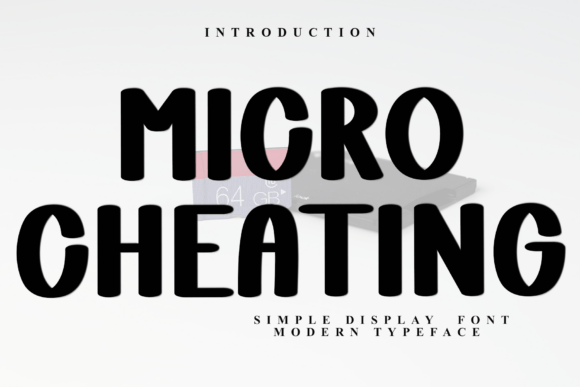 Micro Cheating: A Sharp, Slightly Wry Display Font