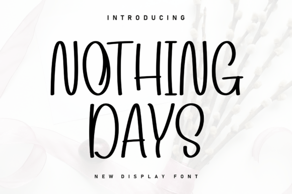 Nothing Days Handwritten Font for Crafters & Sellers