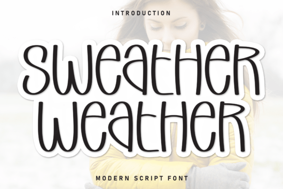 Sweather Weather: A Friendly Handwritten Display Font for Small Business Branding
