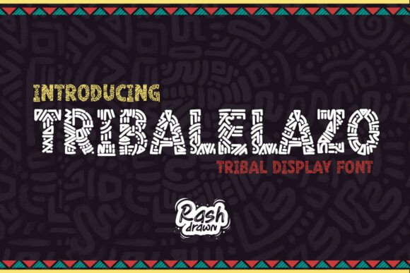 Tribalelazo: A Display Font That Anchors Cultural Warmth in Digital Layouts